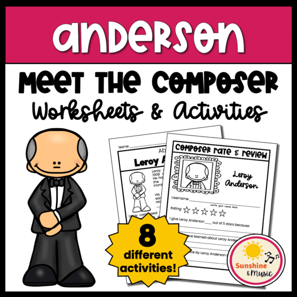 Leroy Anderson Composer Biography Worksheets and Activities