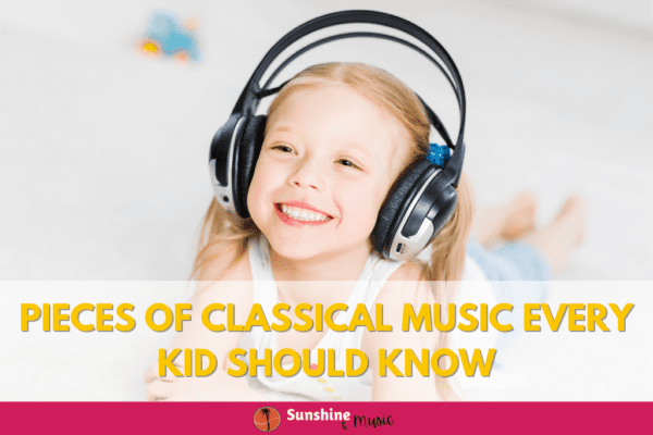 Classical Music For Kids: 5 Classical Favorites and How To Make Them ...