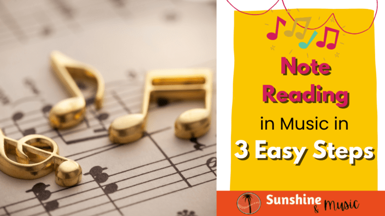 Note Reading In Music In Three Easy Steps - Sunshine and Music