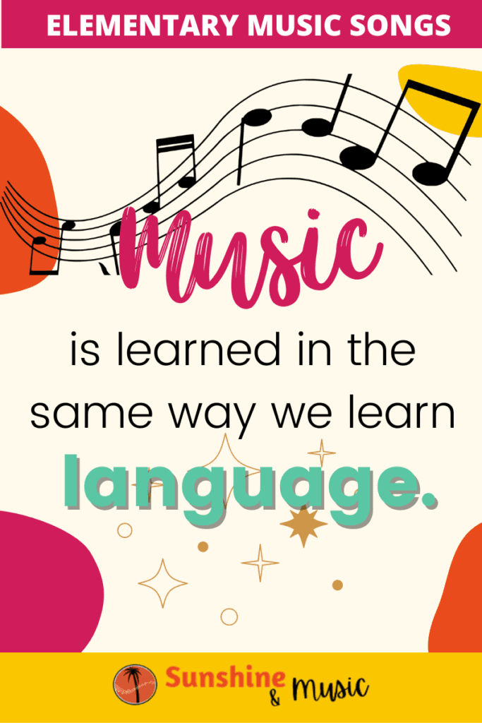 music is learned in the same way we learn language.