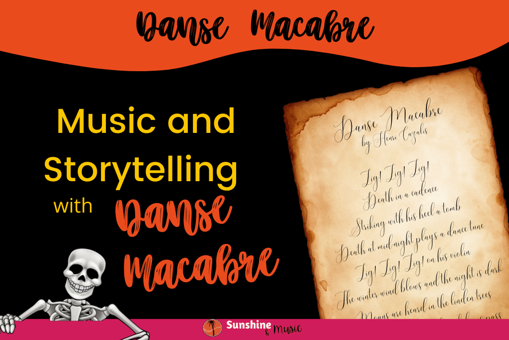 picture of an old manuscript with the poem Danse Macabre by Henri Cazalis title: Music and Storytelling with Danse Macabre