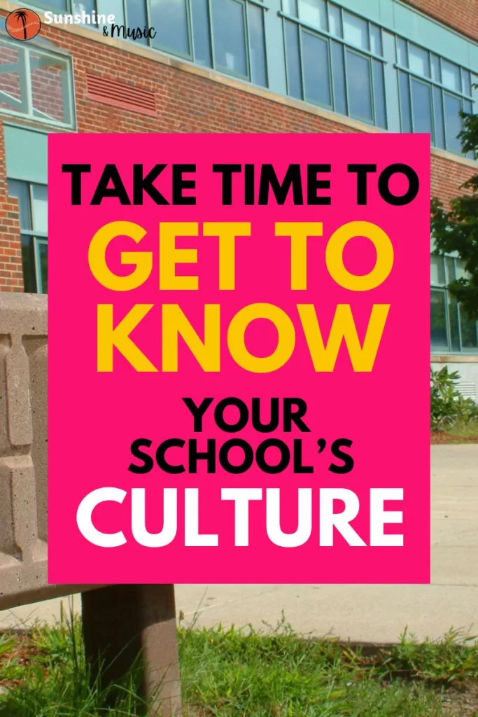 new teacher tip: take time to get the know the culture of your school