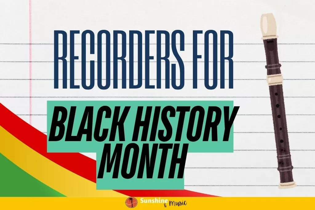 Recorders for Black History Month